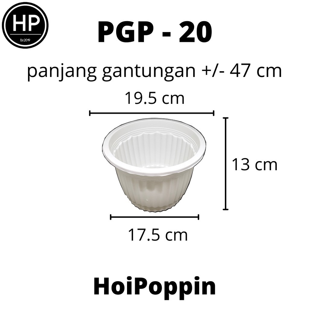 HPP - POT GANTUNG - POT TANAMAN - POT TAMAN - POT - POT HIAS - POT PUMBA - POT 20 - POT PUTIH - POT