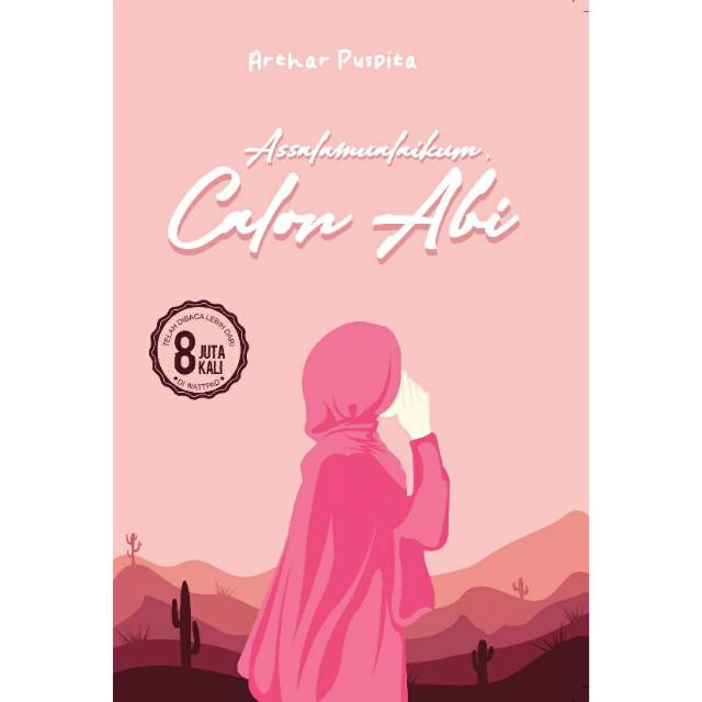 ASSALAMUALAIKUM, CALON ABI
- ARTHAR PUSPITA