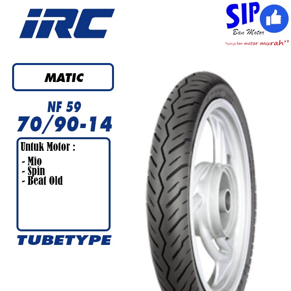 Ban matic tubetype IRC NF59 70 90 14 mio spin bukan tubeless