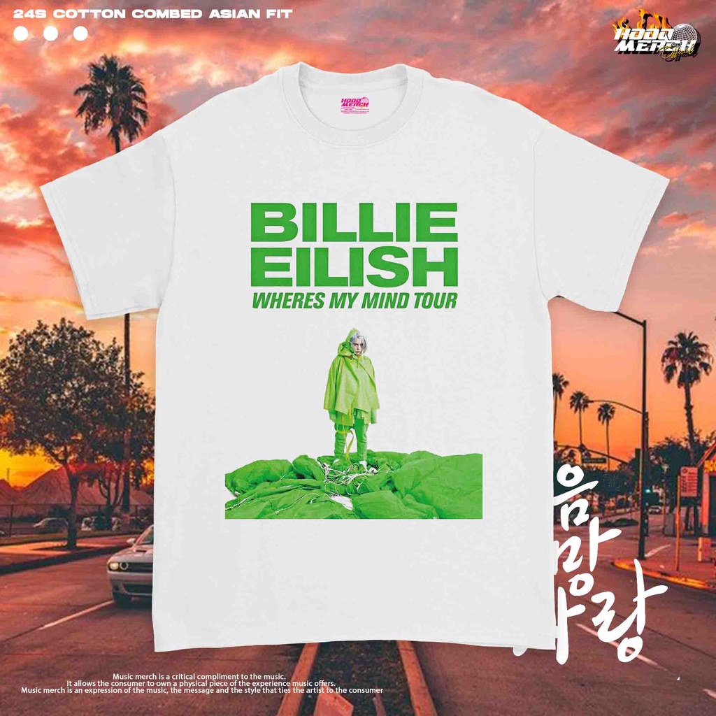 BAJU BILLIE EILISH - WHERES MY MIND TOUR / MUSIC MERCH / UNISEX / COD / KAOS BILLIE EILISH