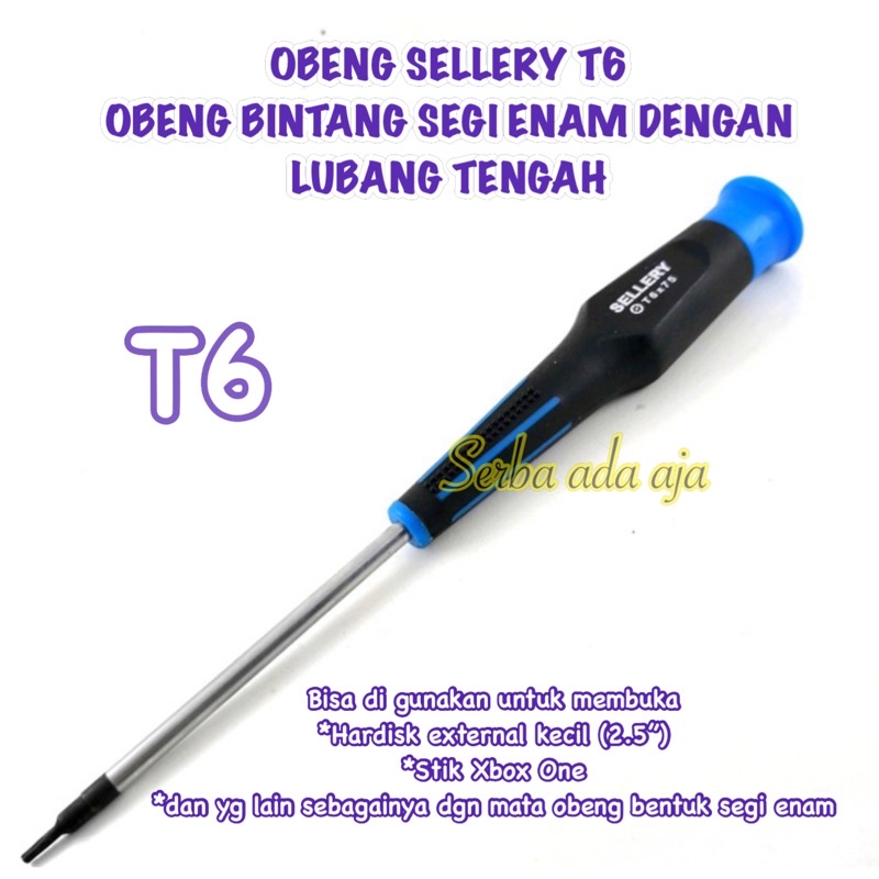 Obeng Sellery T6 - Obeng Hardisk external 2.5” (inch) - Obeng Stik Xbox One - Obeng Bintang segi ena