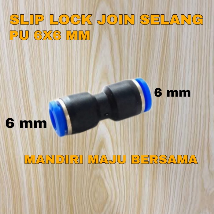 FITTING PENEUMATIC SLIP LOCK JOIN SELANG PU 6 MM / SAMBUN SELANG 6MM