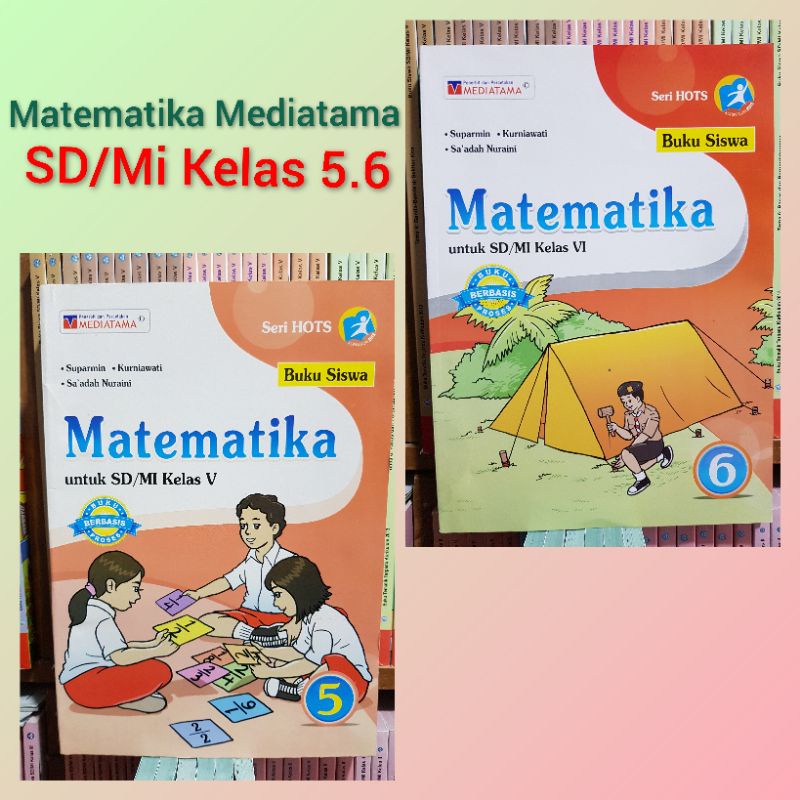 Matematika Mediatama SD/Mi Kelas 4.5.6 Kurtilas Revisi