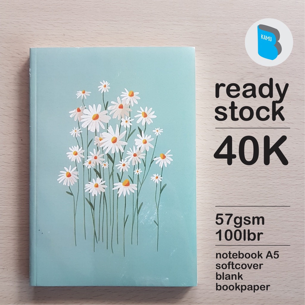 

[57/72/90 gsm] A5 Notebook Buku Catatan Diary Jurnal Bookpaper Polos - Daisy Bouquet