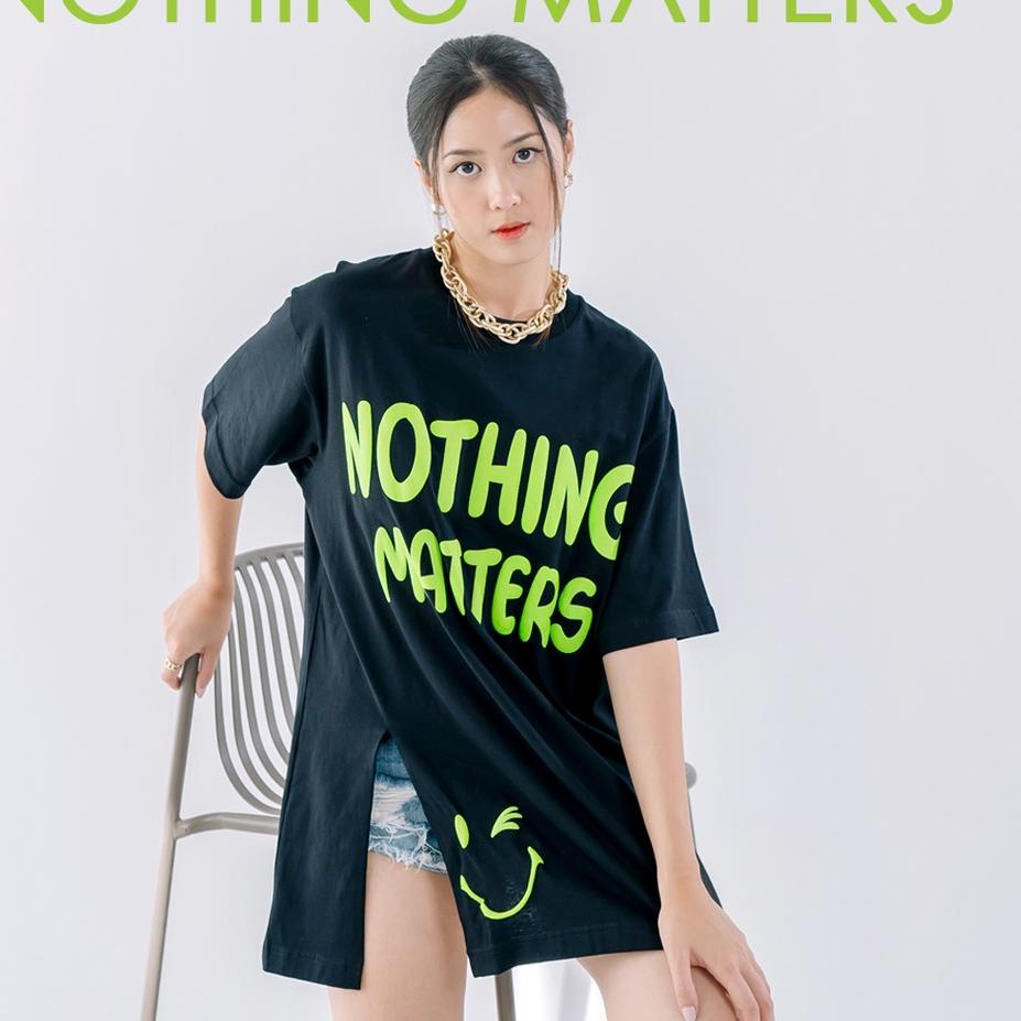 Terjangkau - Nomitees Nothing Matters Oversize Tshirt Wanita Lengan Pendek ✓
