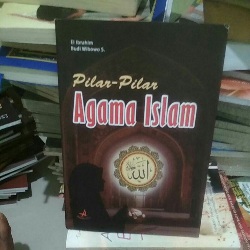 

pihar pilar-pilar agama Islam