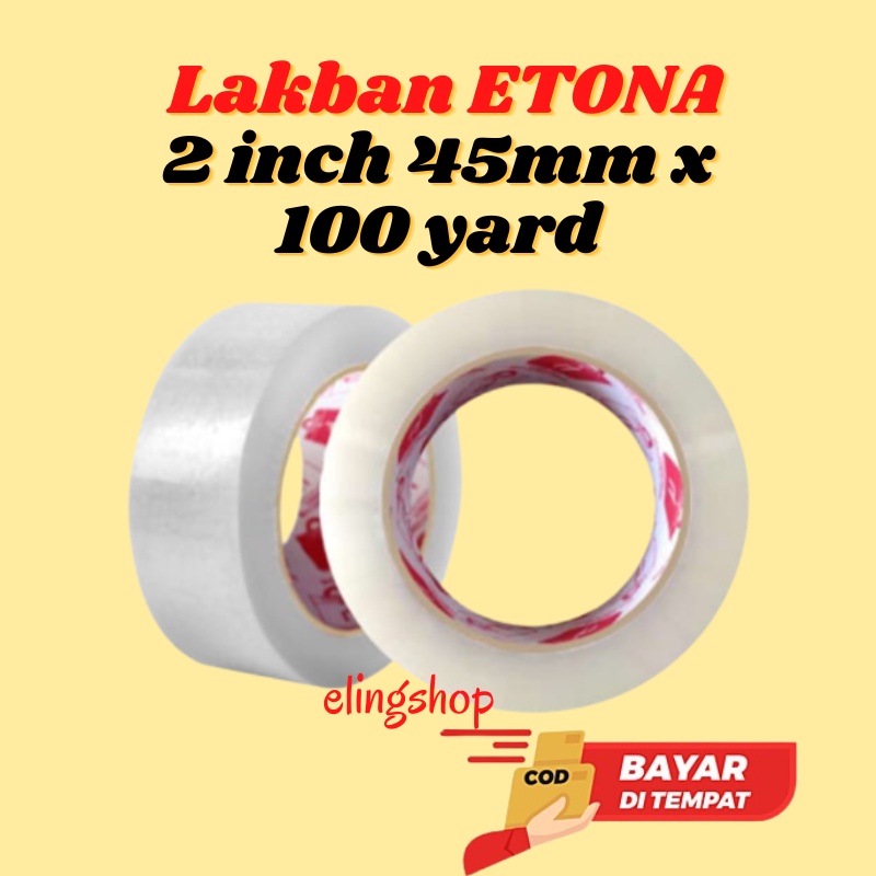 Lakban ETONA 2 inch 45mm x 100 yard BENING KUALITAS DAIMARU