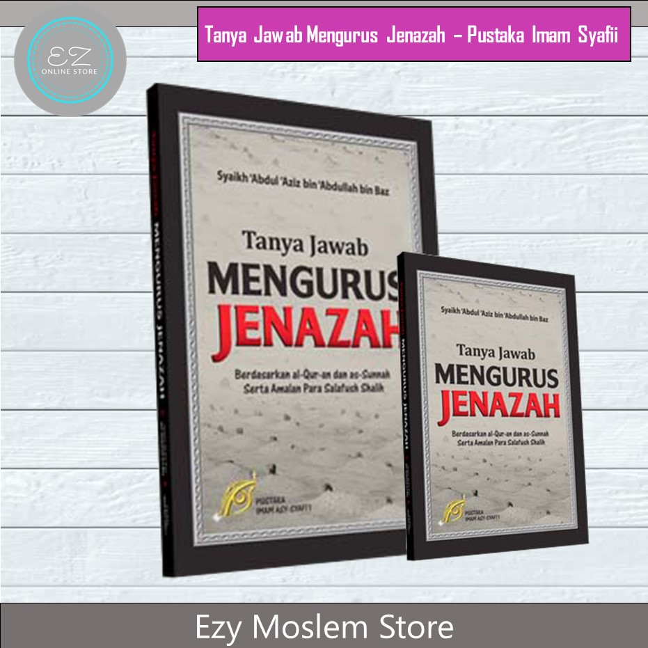 Buku Tanya Jawab Mengurus Jenazah - Pustaka Imam Syafi'i