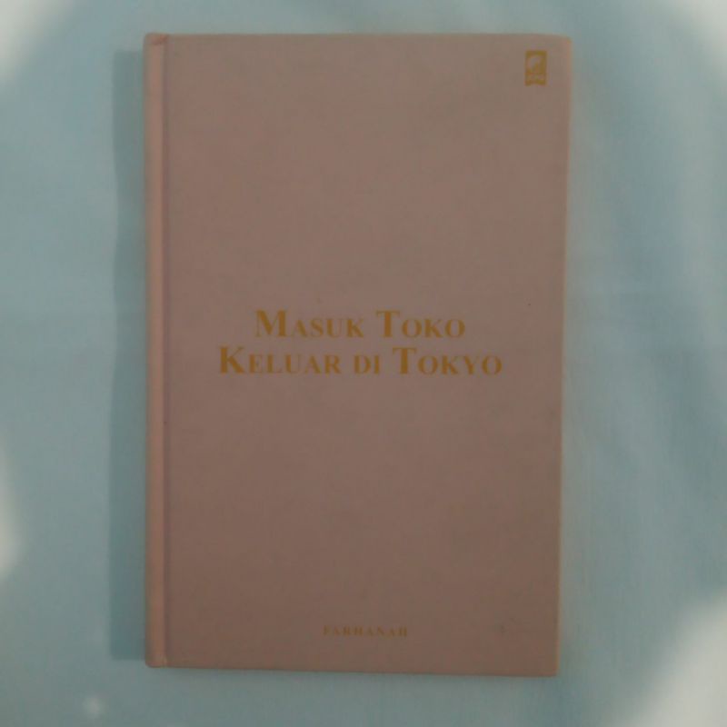 Antologi Puisi Masuk Toko Keluar di Tokyo - Farhanah