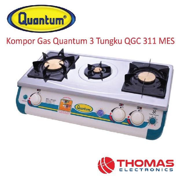 Kompor Gas Quantum 3 Tungku QGC 311 MES GARANSI RESMI