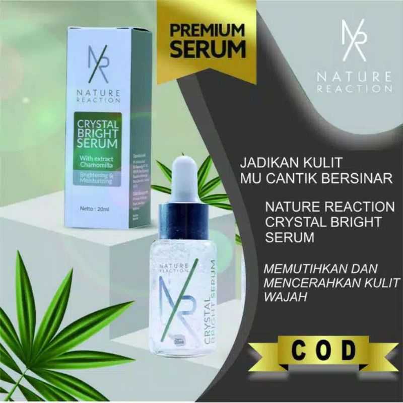 SERUM NATURE REACTION CRYSTAL BRIGHT SERUM ORI /NATURE REACTION CRYSTAL