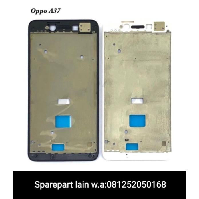 Tulang Frame bazzel  Oppo A37