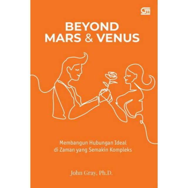 Buku Beyond Mars And Venus  John Gray Penulis Men Are From Mars Women Are From Venus