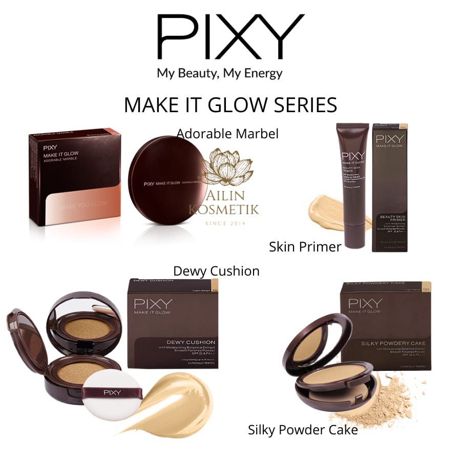 PIXY Make It Glow Series | Kosmetik Wajah By AILIN