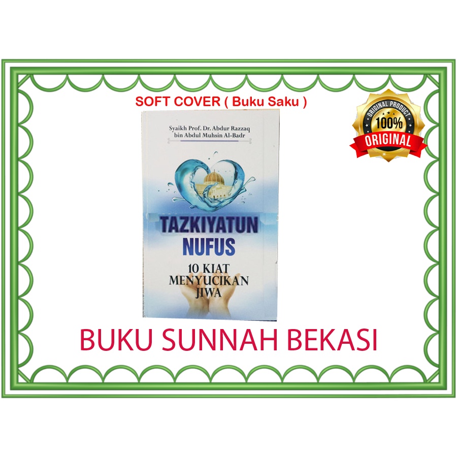 Tazkiyatun Nufus | INABAH | 10 Kiat Menyucikan Jiwa | Tazkiyatun Nafs