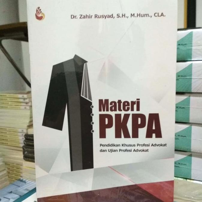 

Buku Materi PKPA Pendidikan Khusus Profesi Advokat dan Ujian Profesi TERLENGKAP