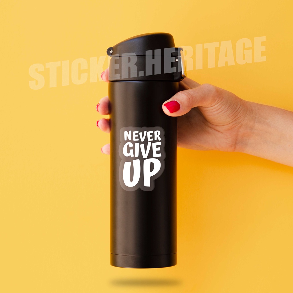 STIKER STICKER AESTHETIC NEVER GIVE UP  SERIES - STICKER TUMBLR MOTOR JOURNAL