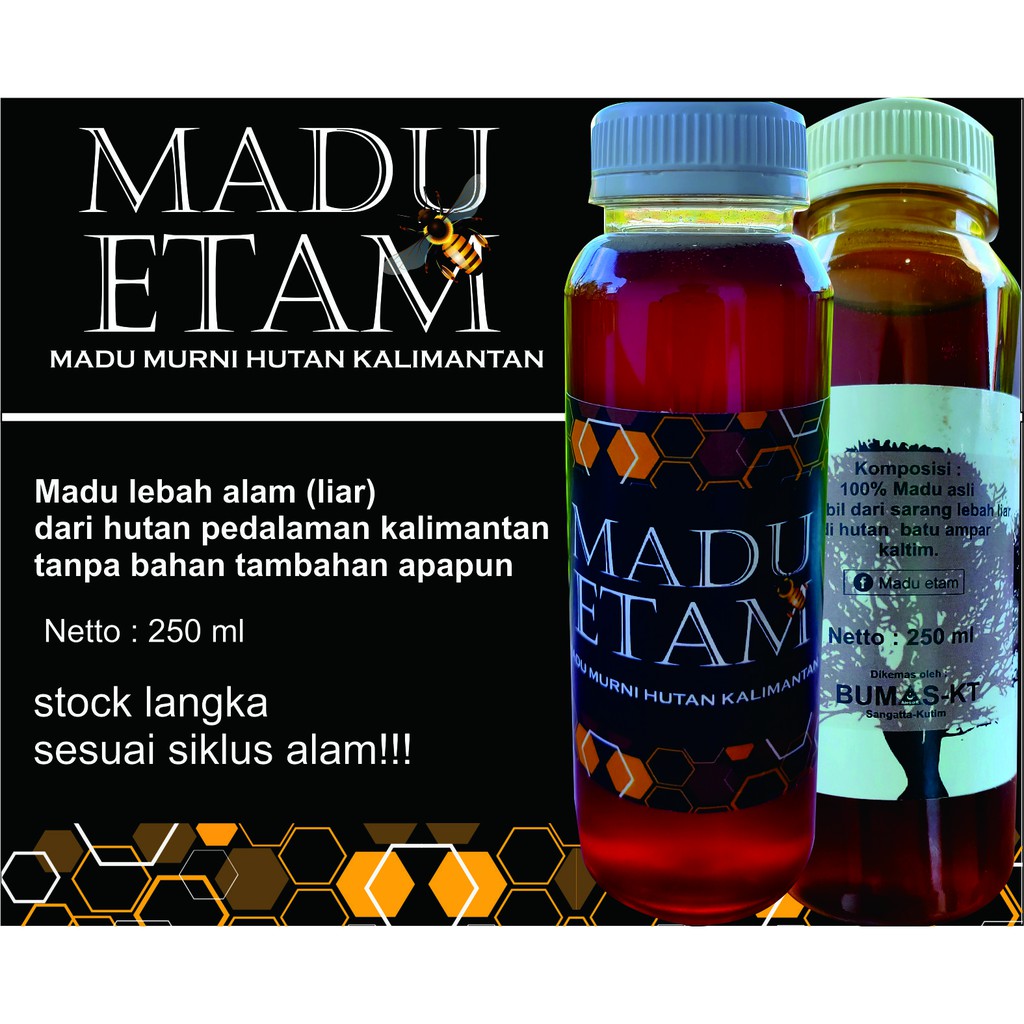 

Madu Etam - Madu alami (organik) hutan liar kalimantan