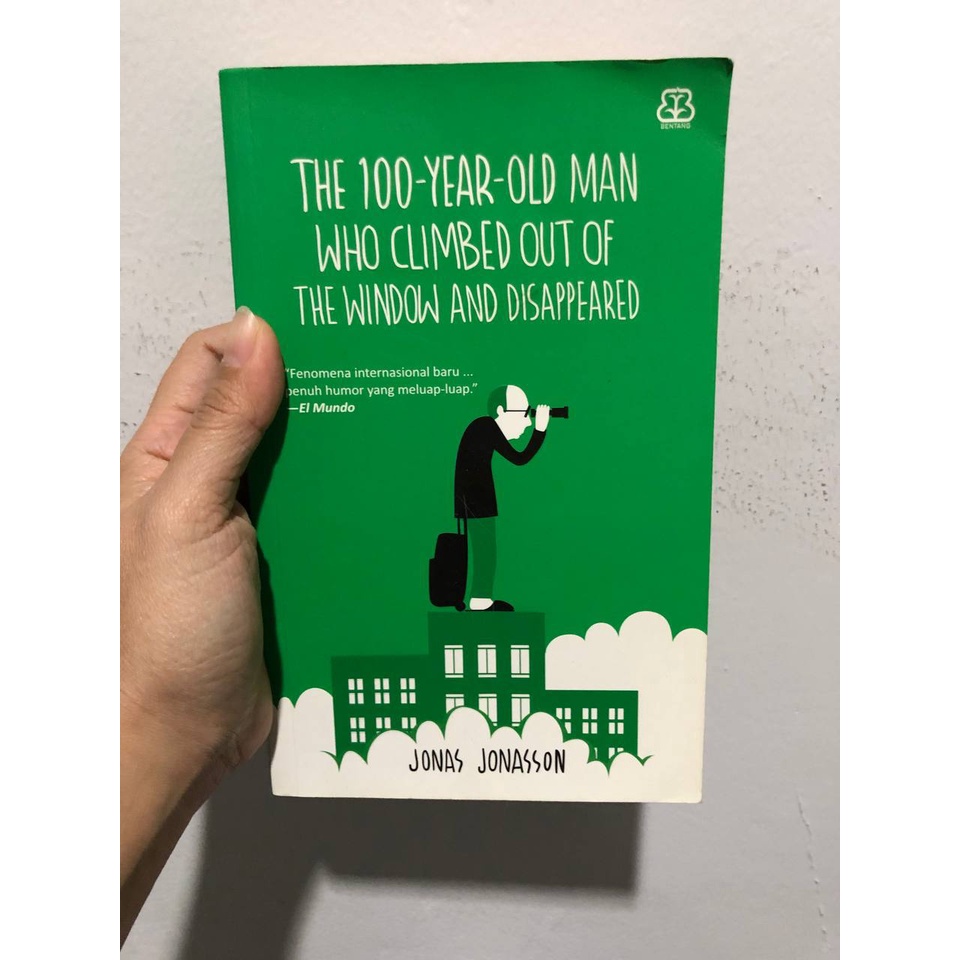 Buku The 100 Year Old Man Who Climbed Out of The Window and Disappeared - Books Novel Bacaan