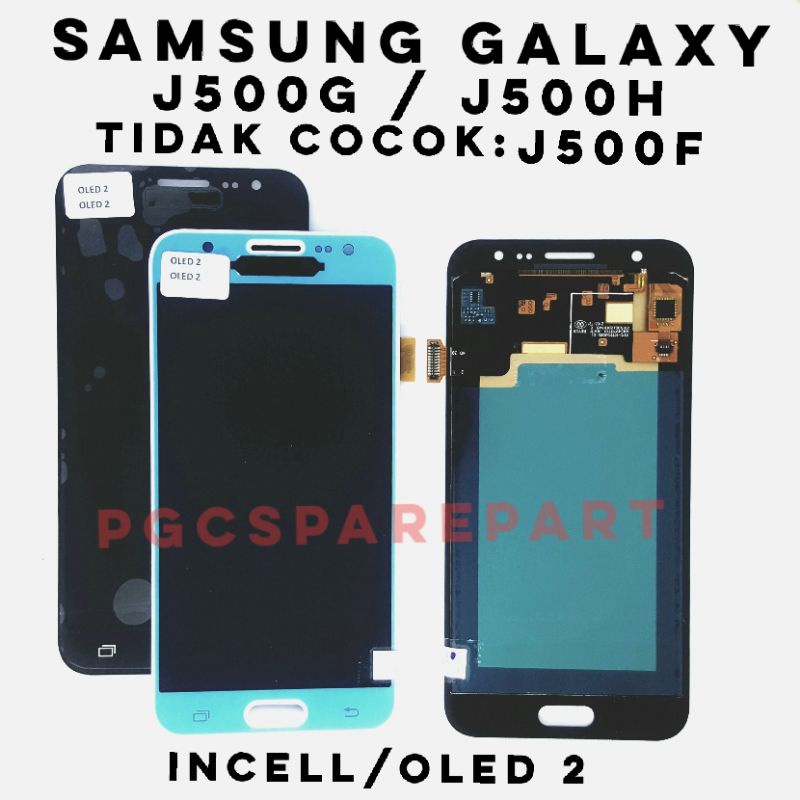 LCD Touchscreen Fullset Incell Oled 2 - Samsung Galaxy J5 2015 J500 J500G J500H - TIDAK COCOK DI J50