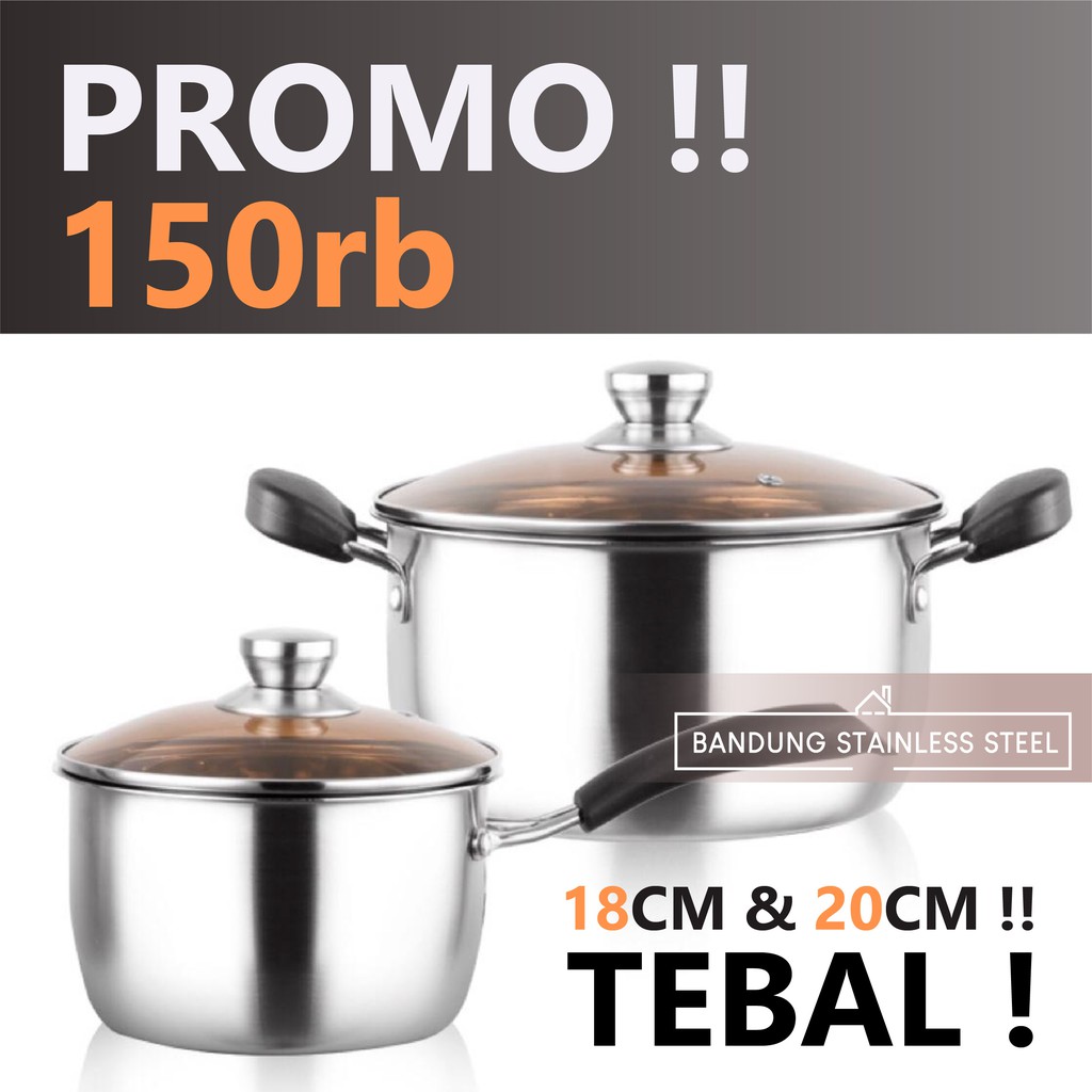 Panci Sup 20cm dan Susu 18cm Stainless TEBAL / Milk Pot tutup Kaca