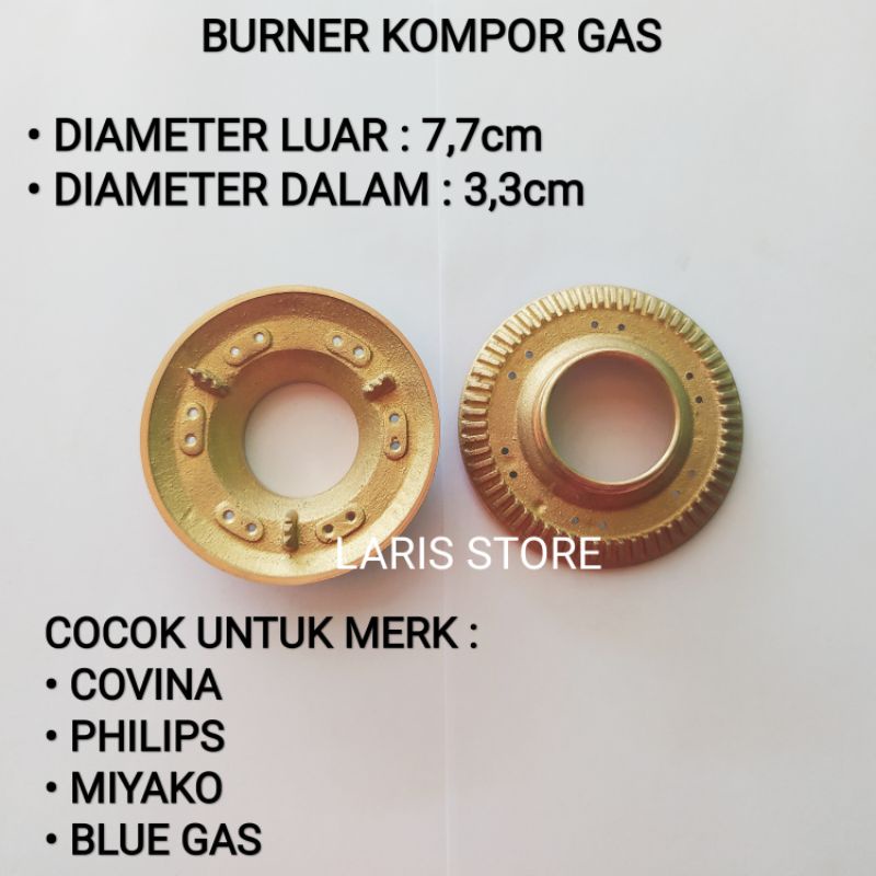 Burner / Kuningan Kecil Kompor Gas Covina / Philips Miyako Blue Gas Multi MG