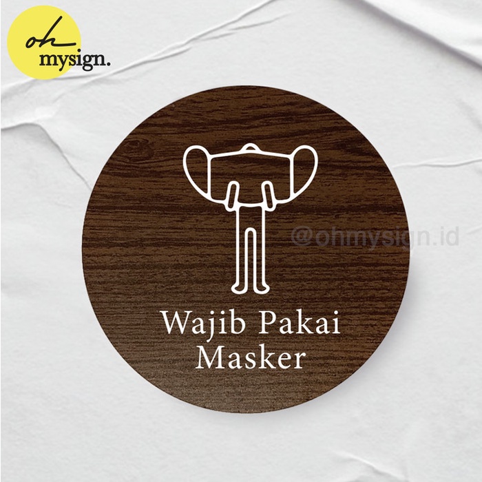 

Terlaris Wajib Pakai Masker Sign Board Kayu Bulat Print Signage Label Nama
