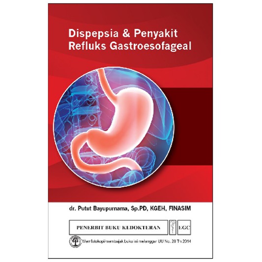 

Dispepsia & Penyakit Refluks Gastroesofageal - EGC ORIGINAL