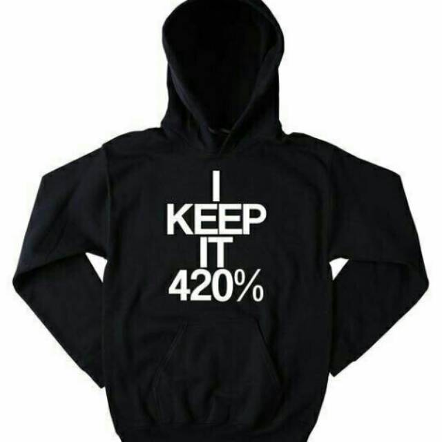 Hoodie Zipper I Keep It 420
