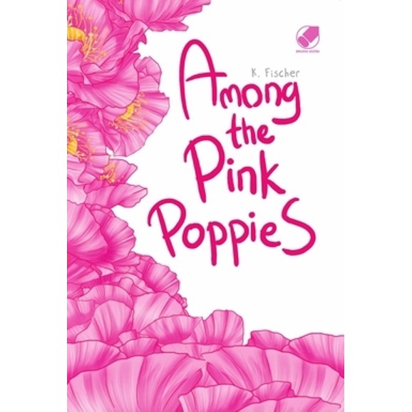 Among the Pink Poppies by Kusumastuti Fischer novel romance indo sale murah fiksi remaja young adult-1