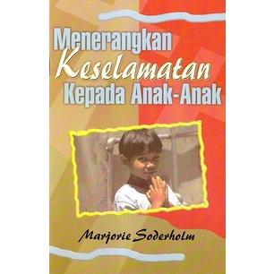 Menerangkan Keselamatan Kepada Anak-anak