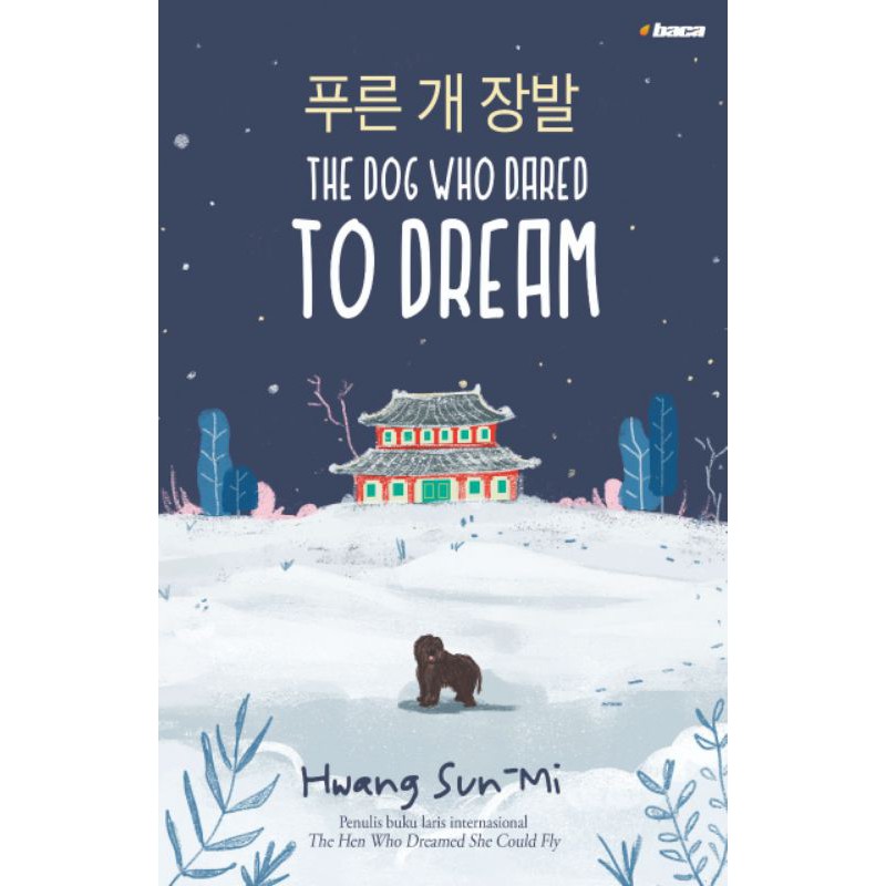 

(BUKU) Novel The Dog Who Dared To Dream Oleh Hwang Sun Mi