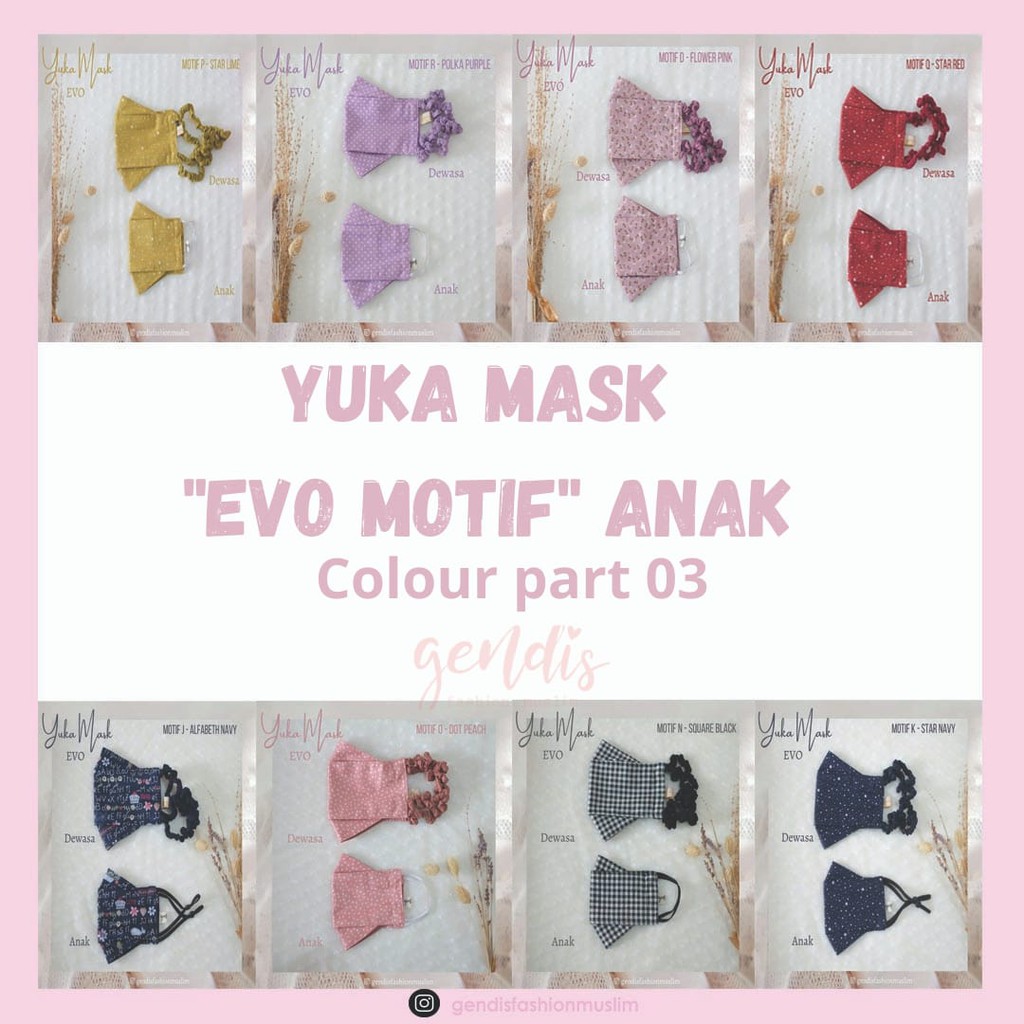 "Part 3" Masker Kain Non Medis EVO MOTIF Anak "Yuka Mask"