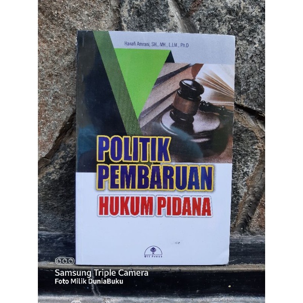 Buku Origional Politik Pembaruan Hukum Pidana ~ Hanafi Amrani
