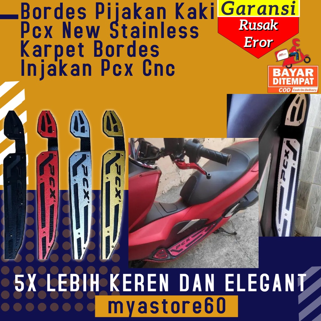 Bordes Pijakan Kaki Pcx 150 New Stainless Karpet Bordes Injakan Kaki PCX150 Cnc Aksesoris Variasi PCX 150