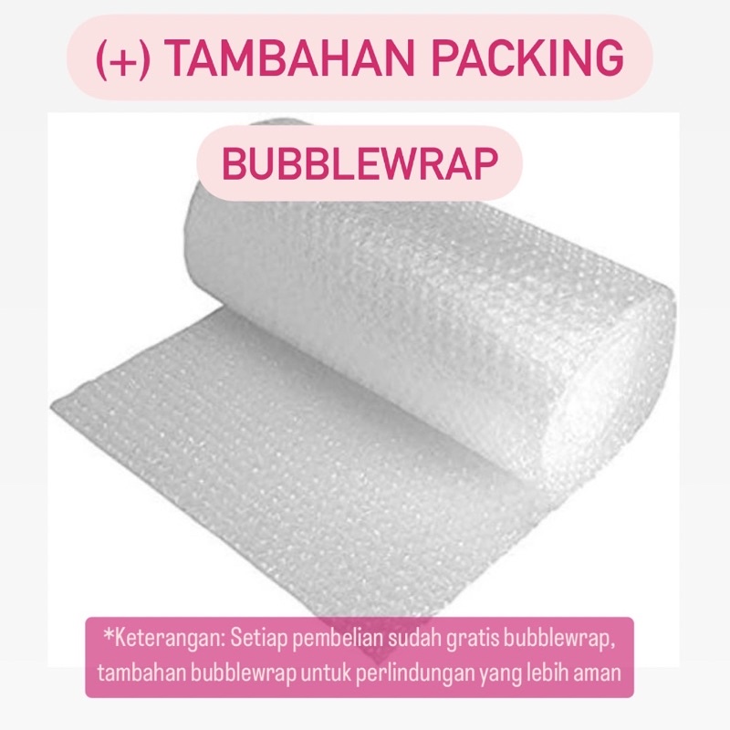 

TAMBAHAN BUBBLE WRAP | EXTRA BUBBLE WRAP