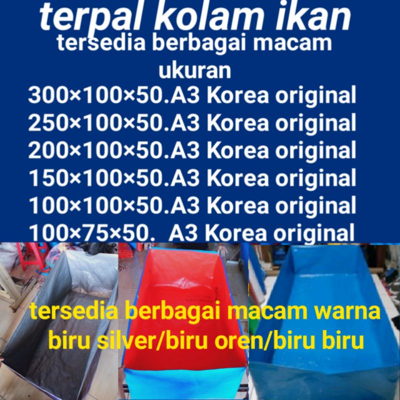 TERPAL KOLAM IKAN TYPE A3 TERSEDIA BERBAGAI MACAM UKURAN 300×100×50