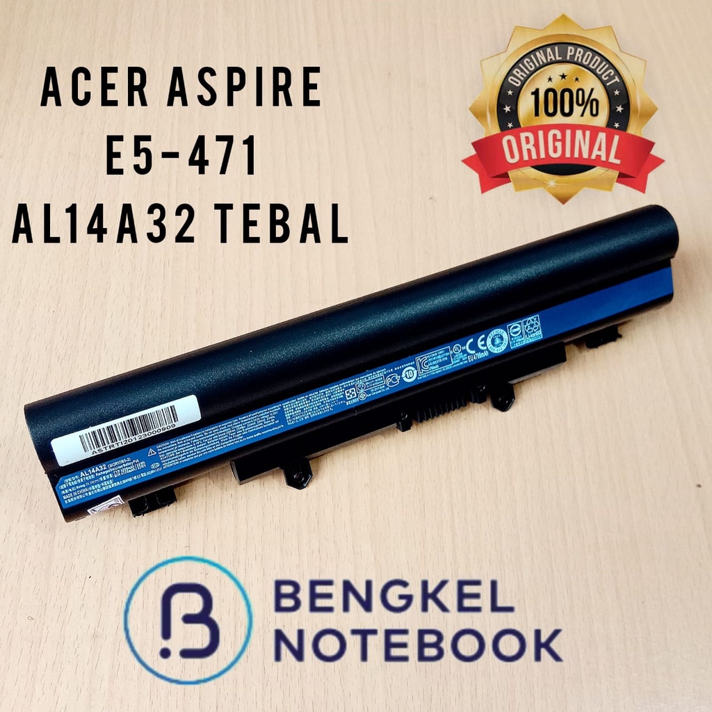 Baterai Acer Aspire E14 E15 E5-411 E5-421G E5-471G E5-571 E5-471PG E5-511G E5-511P Tebal