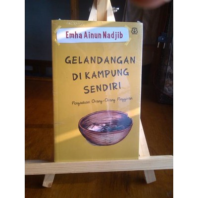 GELANDANGAN DI KAMPUNG SENDIRI, Emha Ainun Nadjib