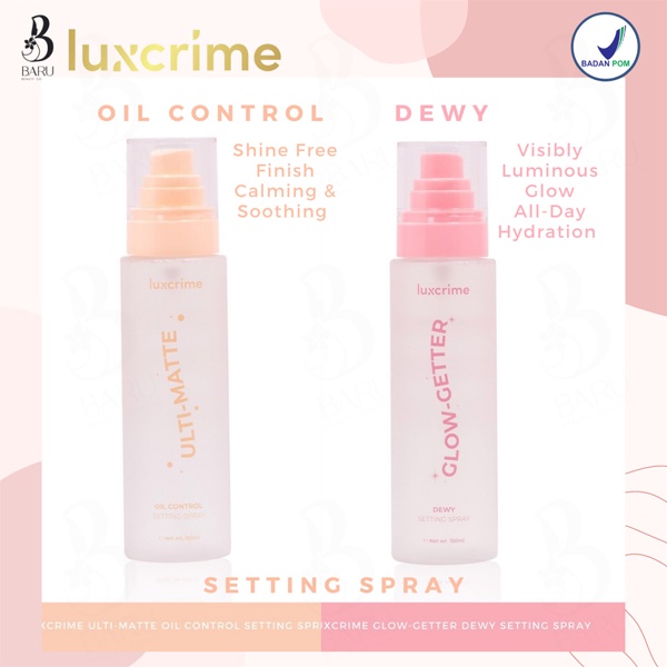 [SETTING SPRAY150ML] [BPOM] Luxcrime Glow Getter Dewy Setting Spray | Luxcrime Ulti Matte Oil Control Setting Spray_Cerianti