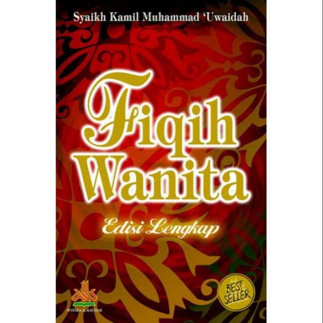 Fiqih Wanita - Syaikh Kamil Muhammad 'Uwaidah
