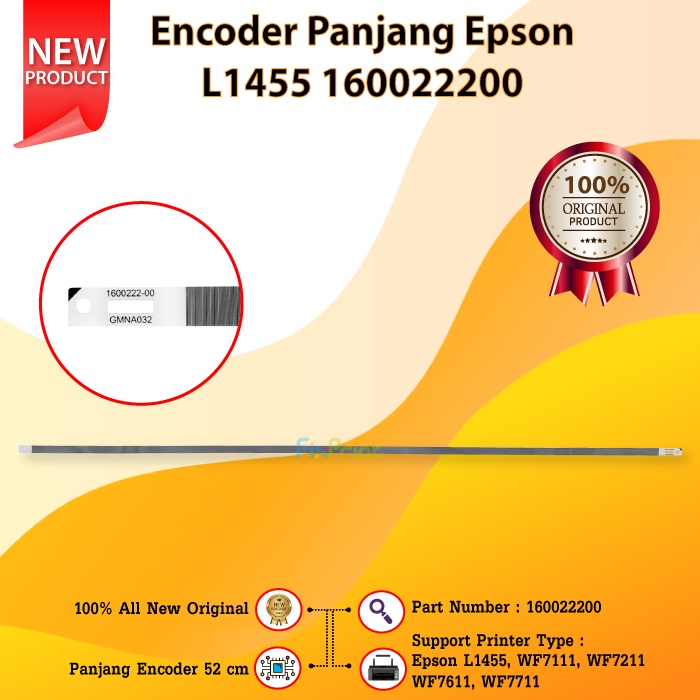 Encoder Panjang Epson L1455 WF7111 WF7211 WF7611 WF7711, Encoder Strip Printer L1455 New Original , Part Number 160022200