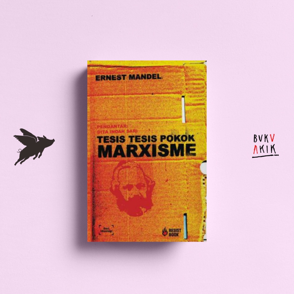 Tesis-Tesis Pokok Marxisme - Ernest Mandel