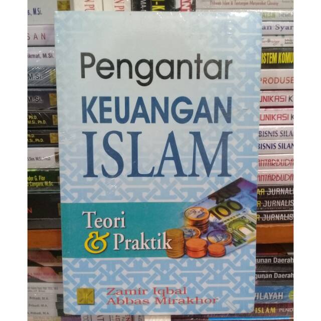 

BUKU PENGANTAR KEUANGAN ISLAM TEORI DAN APLIKASI
