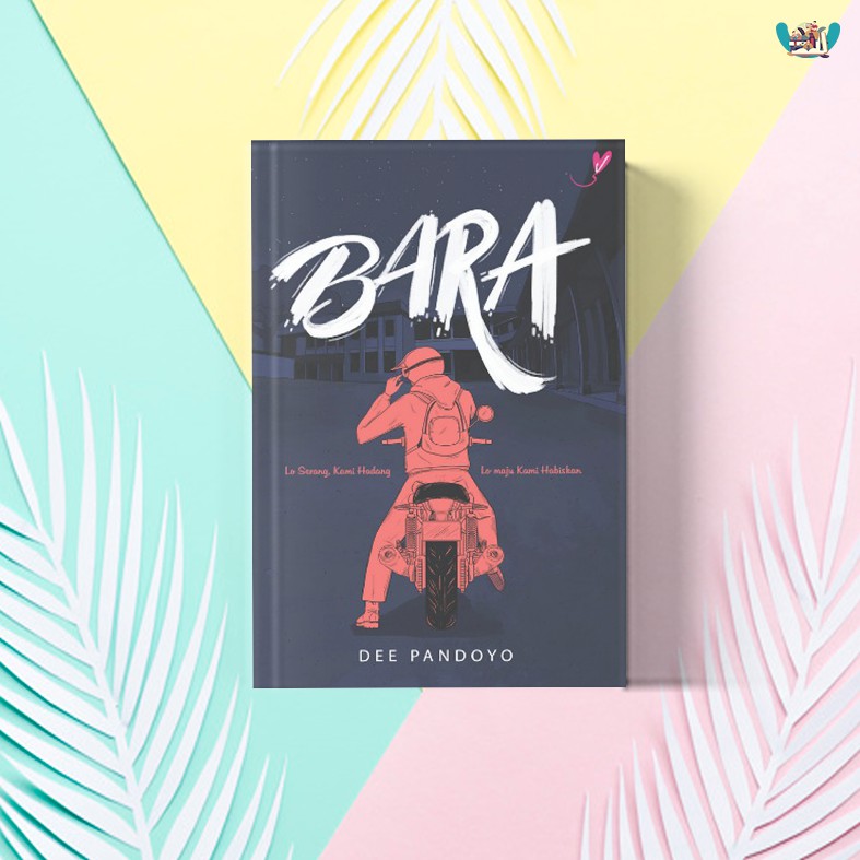 Novel Bara Penulis Deepandoyo-2