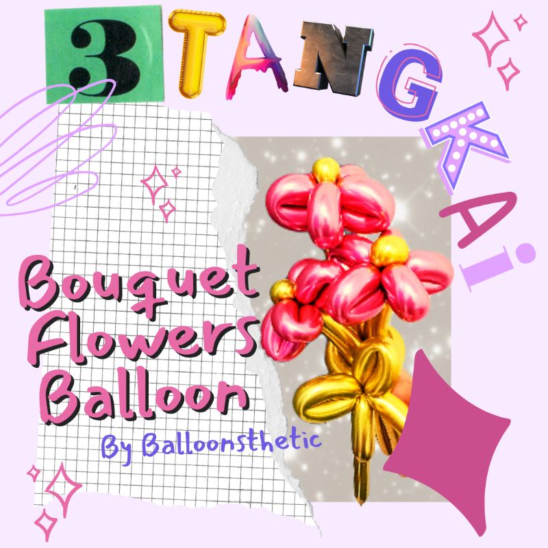 Buket balon bunga / buket bunga balon / buket wisuda / bouquet flowers balloon / bouquet balloon