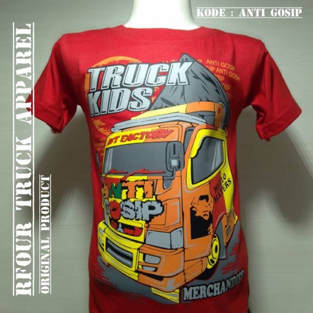 Kaos Anak/Kaos Truck Anak/Kaos Truck Anti Gosip/Kaos Truck Mania/Kaos Anak Laki Laki