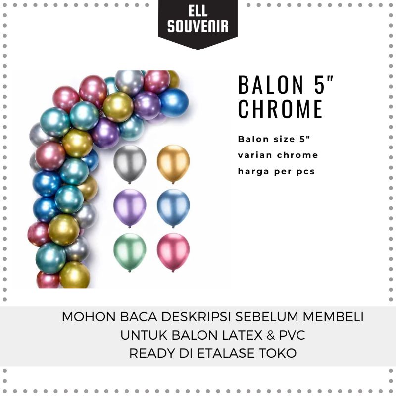 BALON CHROME 5 INCH / BALON KROM 5&quot;