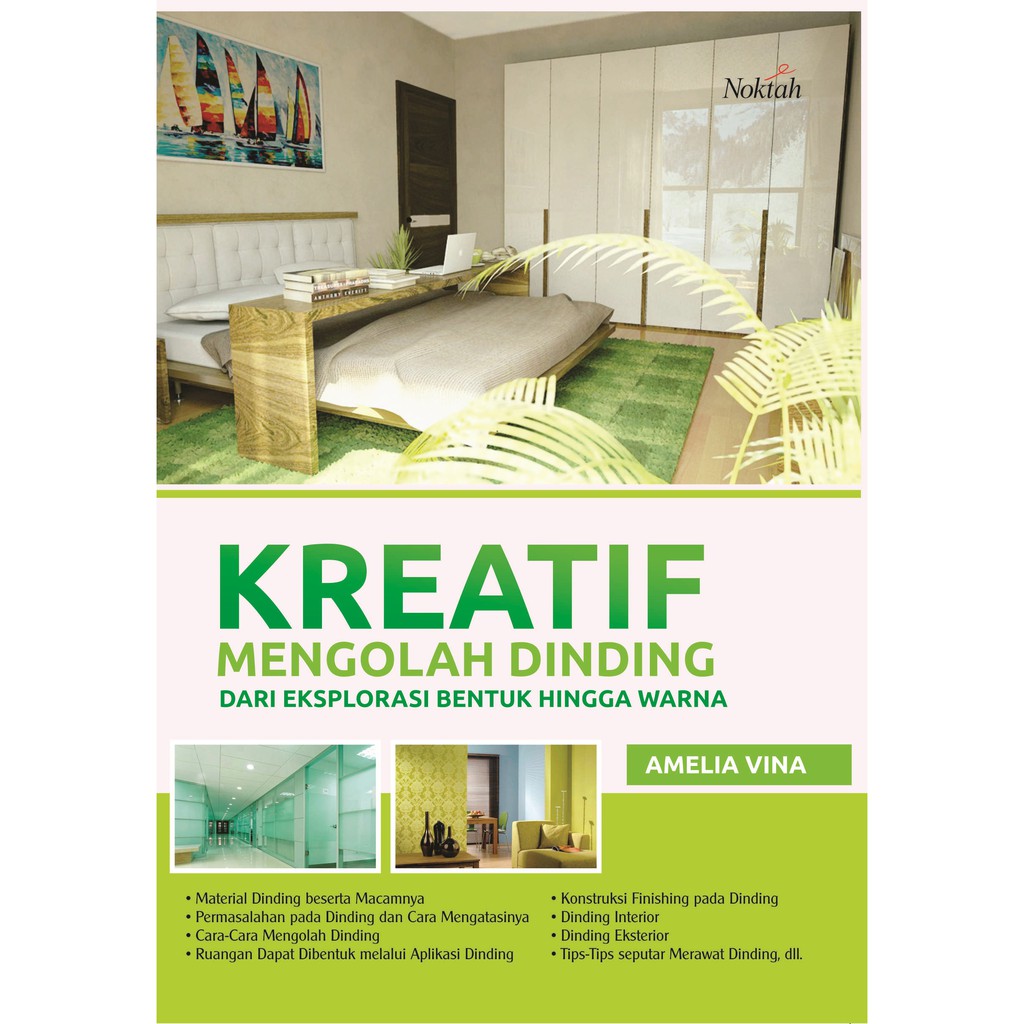 

Kreatif Mengolah Dinding dari Eksplorasi Bentuk hingga Warna