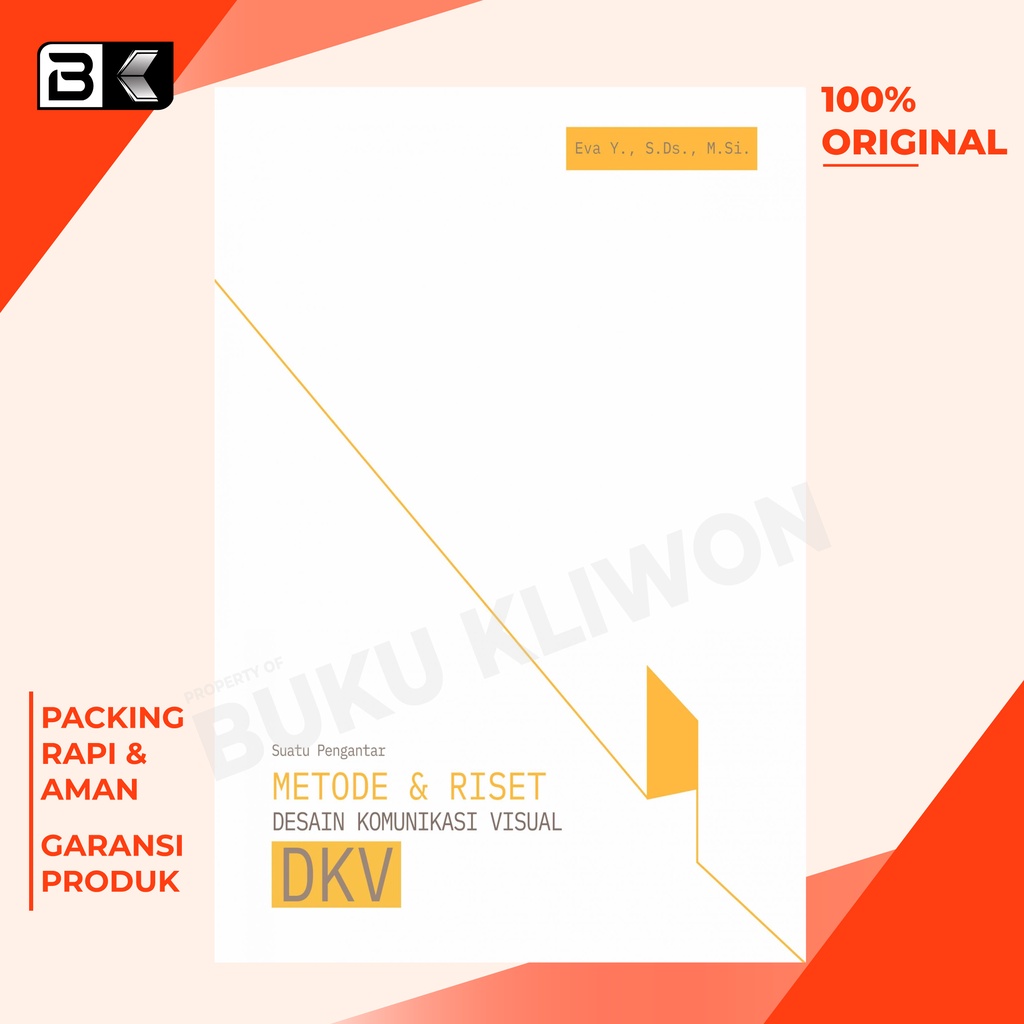 Buku Suatu Pengantar Metode Dan Riset Desain Komunikasi Visual DKV - Eva BUKU ORIGINAL BUKU DKV